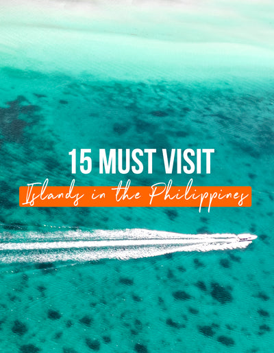 15 Must Visit Islands in the Philippines 2023