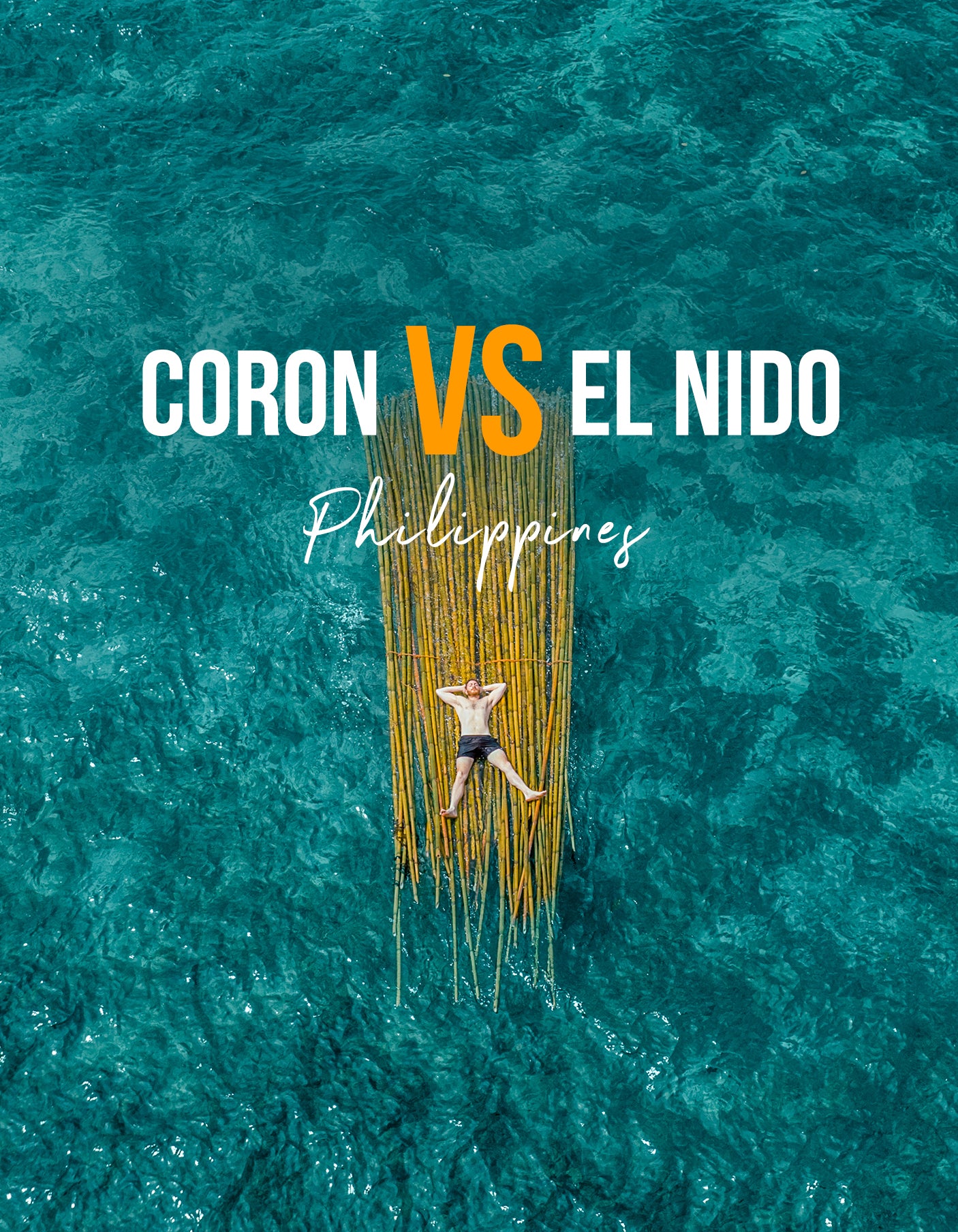 CORON vs EL NIDO. The Ultimate Travel Guide